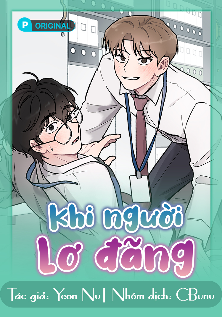 (Cbunu) Khi Người Lơ Đãng